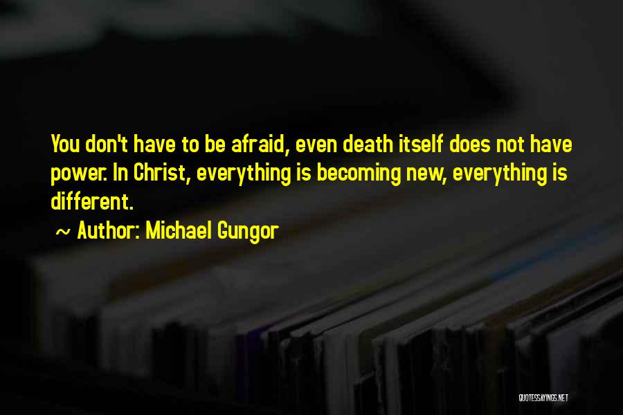 Michael Gungor Quotes 851670