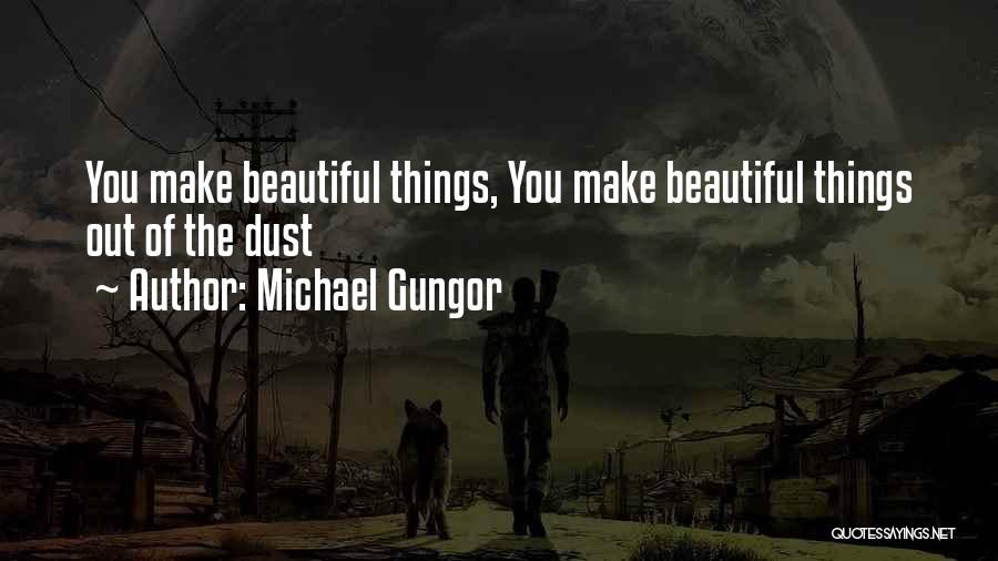 Michael Gungor Quotes 863723