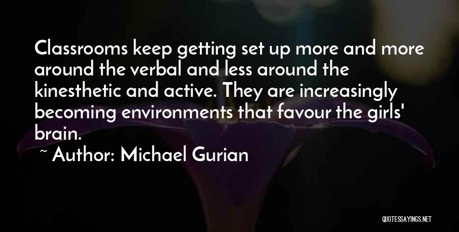 Michael Gurian Quotes 1512909