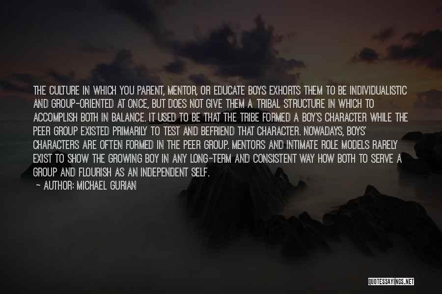 Michael Gurian Quotes 1631033