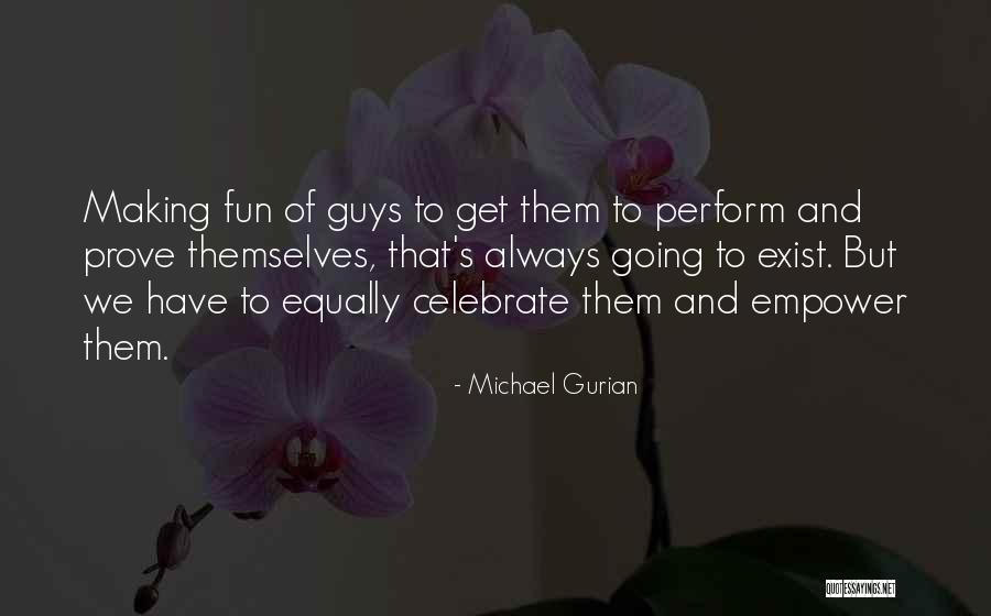 Michael Gurian Quotes 1799055