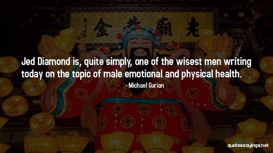 Michael Gurian Quotes 2260993 Michael Gurian Quotes 2260993