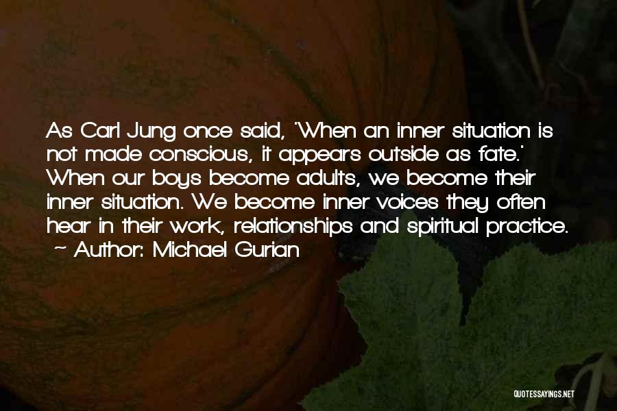 Michael Gurian Quotes 508771