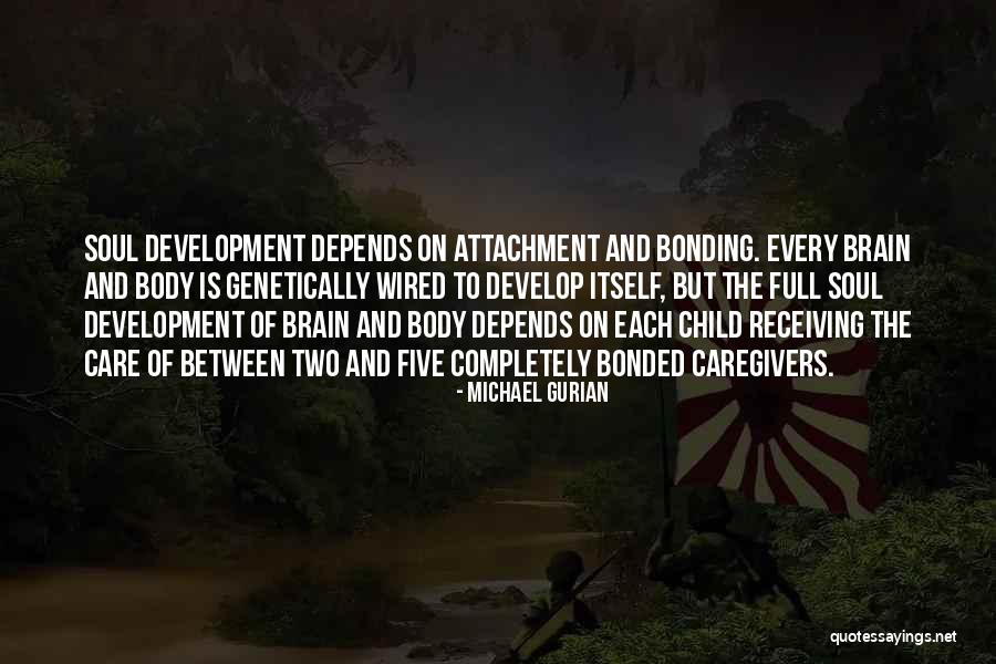 Michael Gurian Quotes 599931