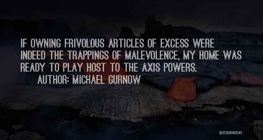 Michael Gurnow Quotes 481978