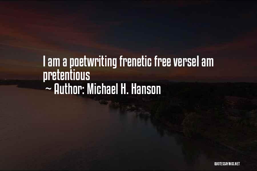 Michael H. Hanson Quotes 1996966