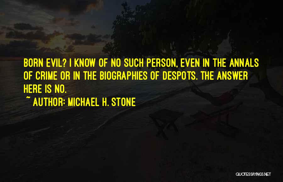 Michael H. Stone Quotes 645904