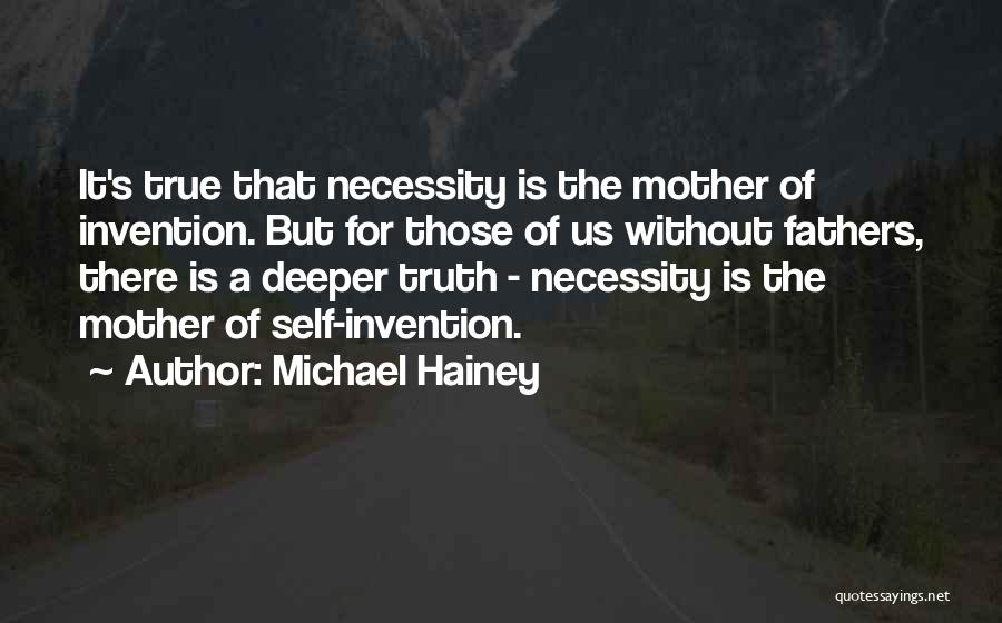 Michael Hainey Quotes 253226