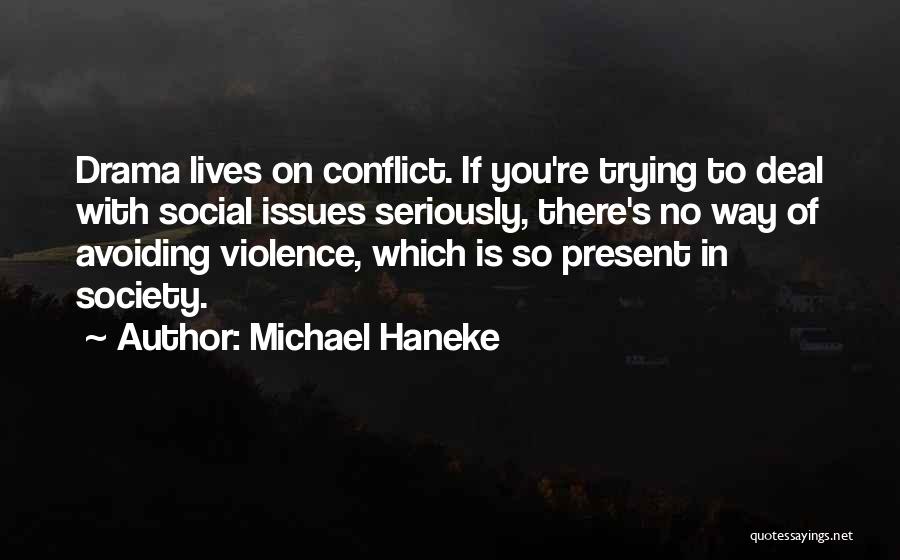 Michael Haneke Quotes 1107417