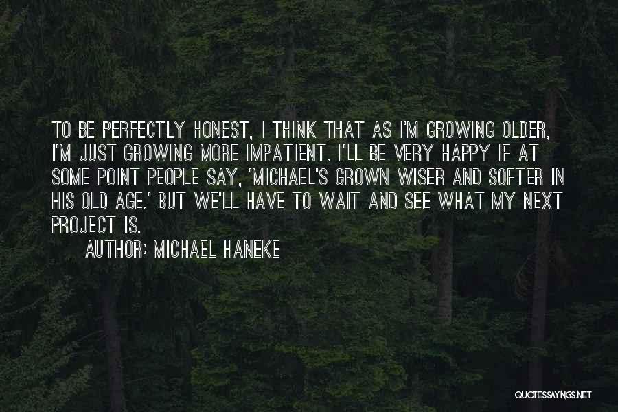 Michael Haneke Quotes 1144201