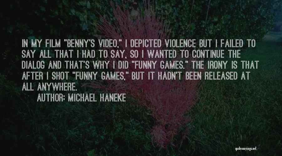 Michael Haneke Quotes 1262941