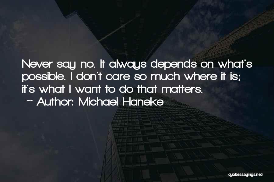 Michael Haneke Quotes 137449