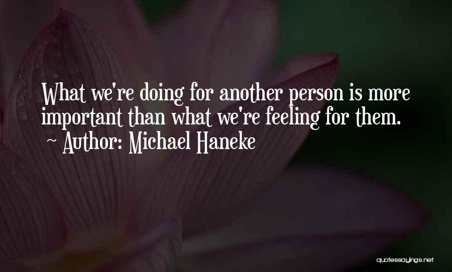 Michael Haneke Quotes 1526699