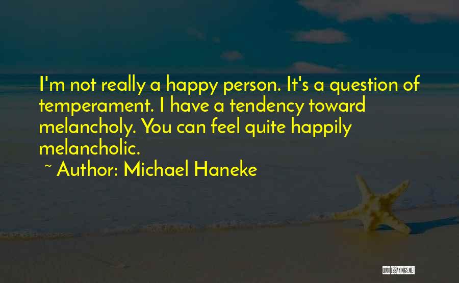 Michael Haneke Quotes 2189592
