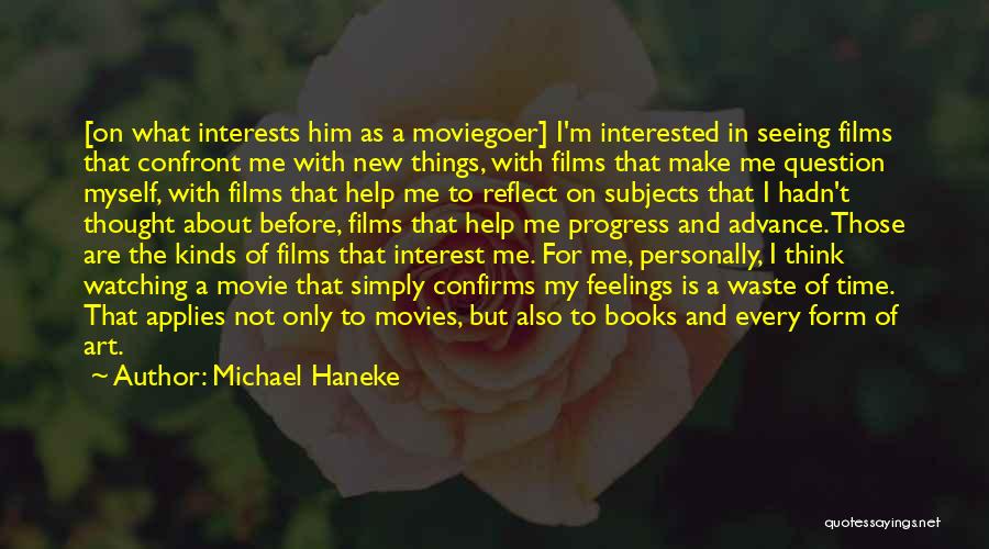 Michael Haneke Quotes 672164
