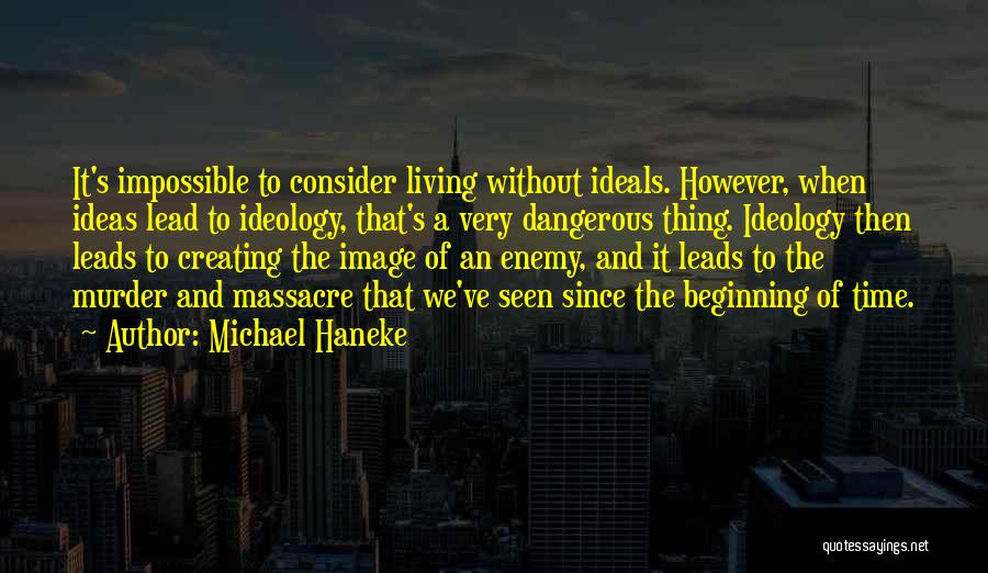 Michael Haneke Quotes 786598