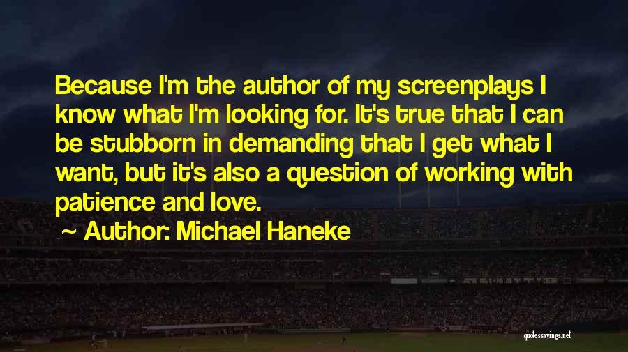 Michael Haneke Quotes 805562