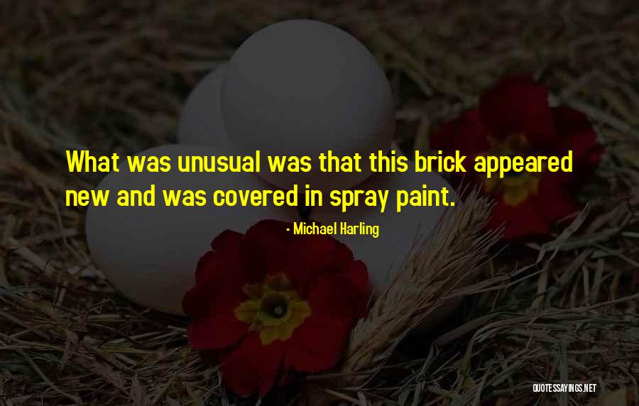 Michael Harling Quotes 1159569 Michael Harling Quotes 1159569
