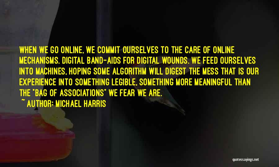 Michael Harris Quotes 1095266
