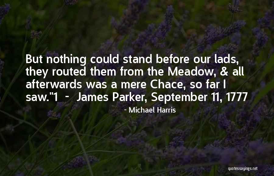 Michael Harris Quotes 1520139