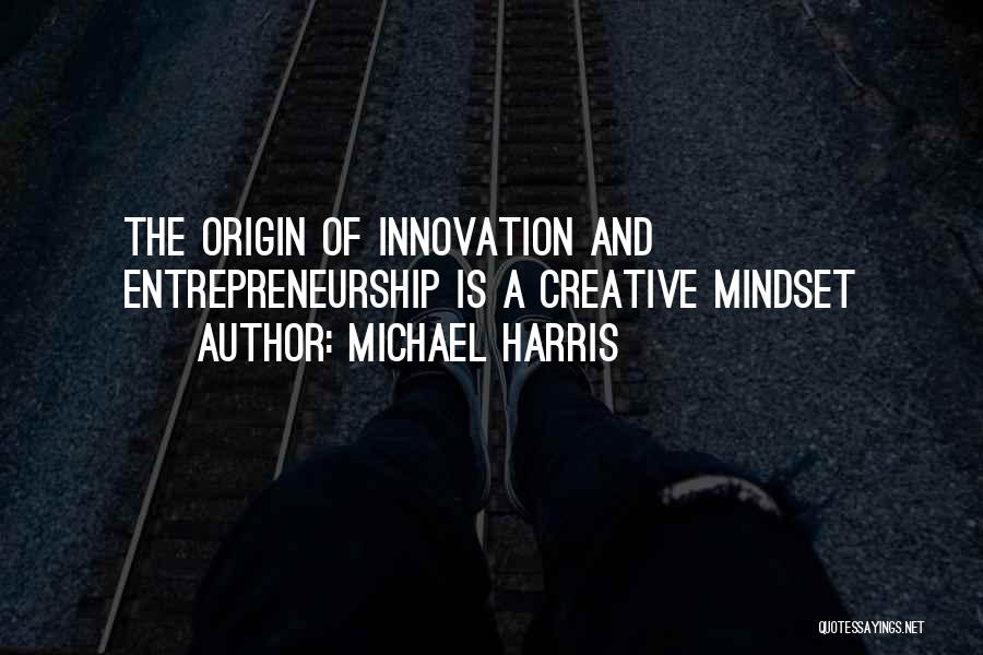 Michael Harris Quotes 1780053