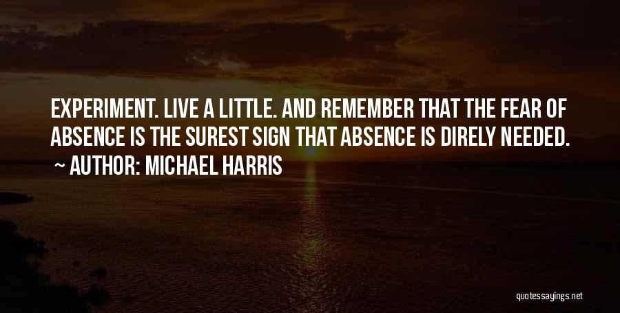 Michael Harris Quotes 2105761