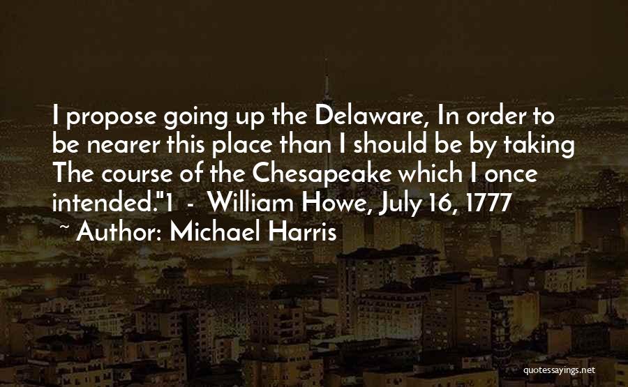 Michael Harris Quotes 343923