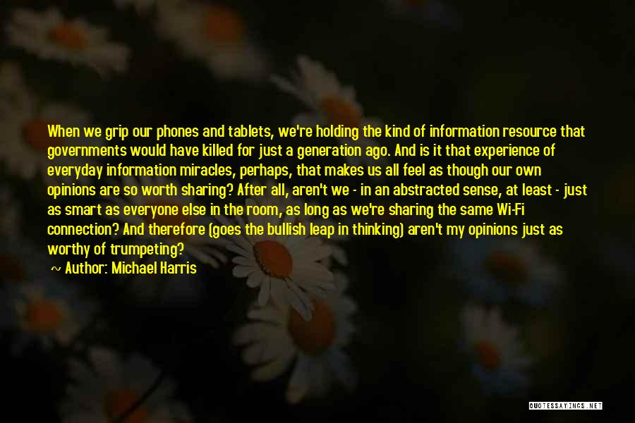 Michael Harris Quotes 591422