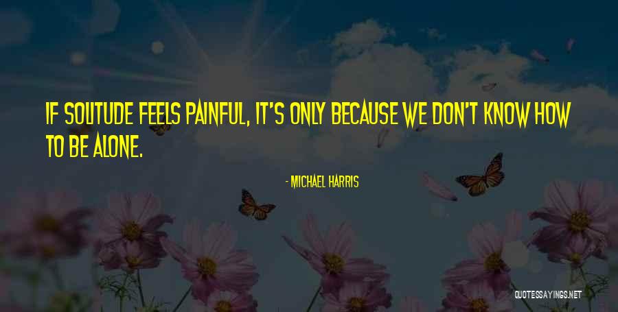 Michael Harris Quotes 743530 Michael Harris Quotes 743530