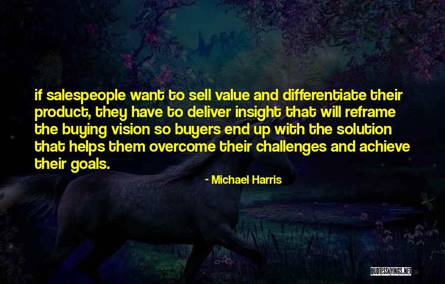 Michael Harris Quotes 857716