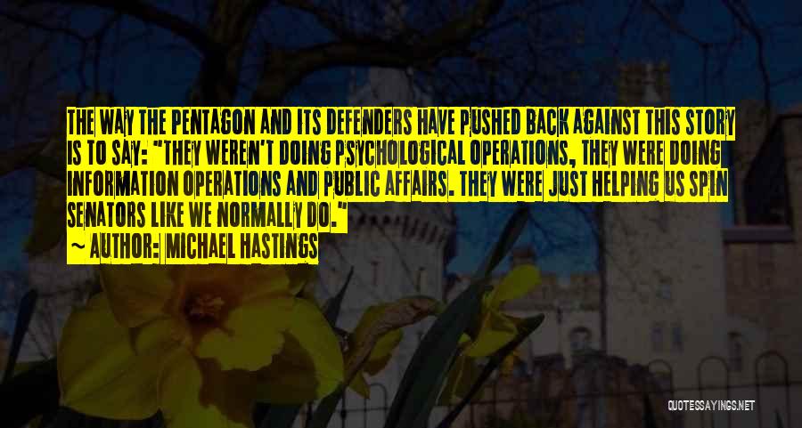 Michael Hastings Quotes 2126530