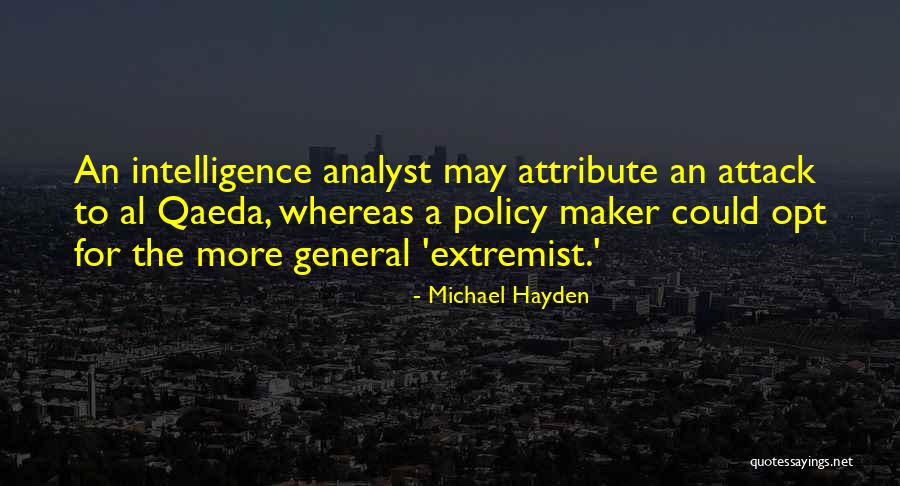 Michael Hayden Quotes 1834654