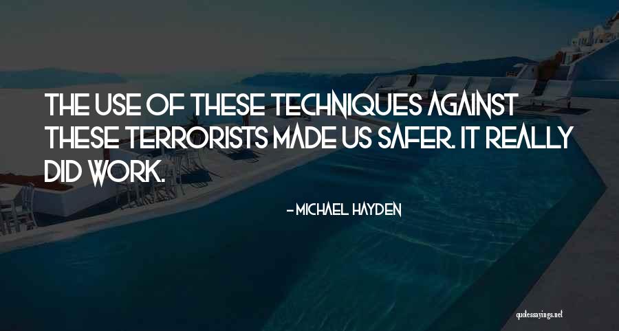 Michael Hayden Quotes 1851553