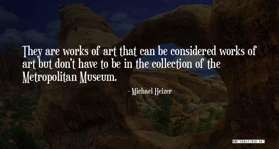 Michael Heizer Quotes 1003649