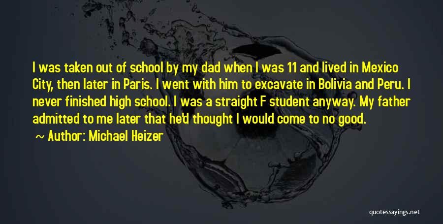 Michael Heizer Quotes 838502