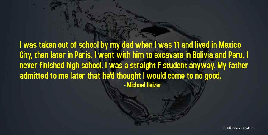 Michael Heizer Quotes 838502 Michael Heizer Quotes 838502