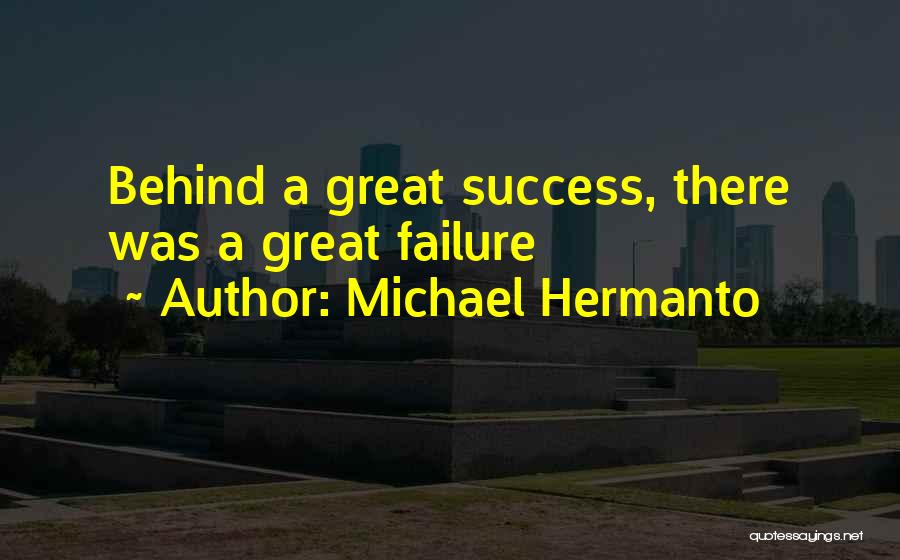 Michael Hermanto Quotes 1968051