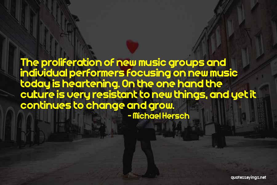 Michael Hersch Quotes 1416509