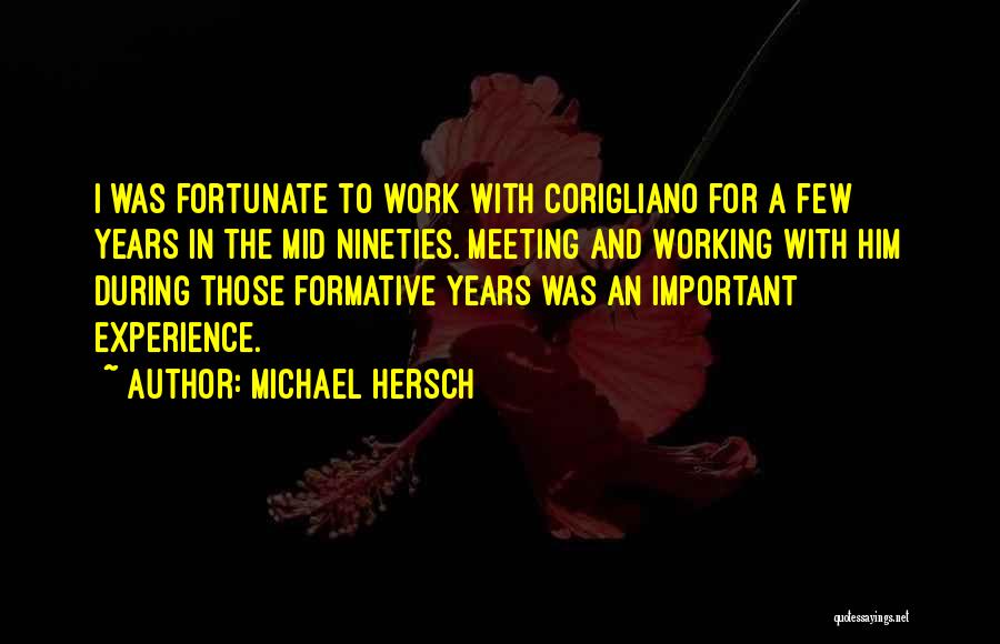 Michael Hersch Quotes 2189393