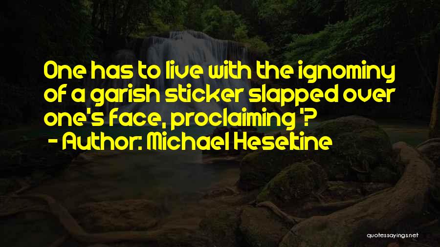 Michael Heseltine Quotes 292595