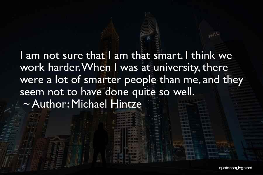 Michael Hintze Quotes 500027