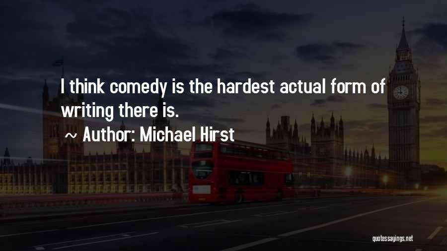 Michael Hirst Quotes 1457495