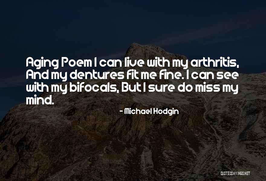 Michael Hodgin Quotes 2148688