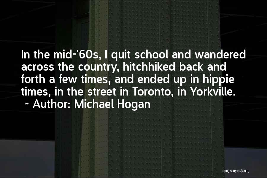 Michael Hogan Quotes 801802