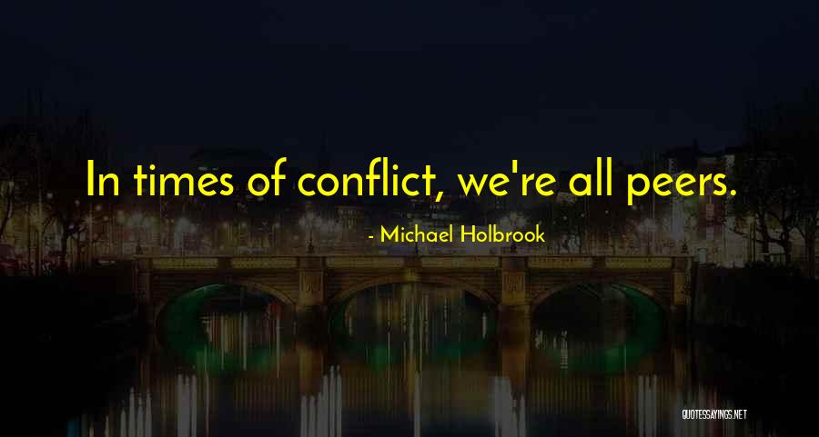 Michael Holbrook Quotes 1675192