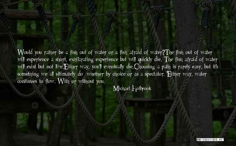 Michael Holbrook Quotes 1888865 Michael Holbrook Quotes 1888865