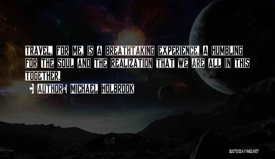 Michael Holbrook Quotes 2143621