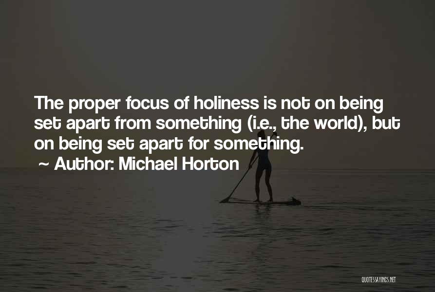 Michael Horton Quotes 2208520