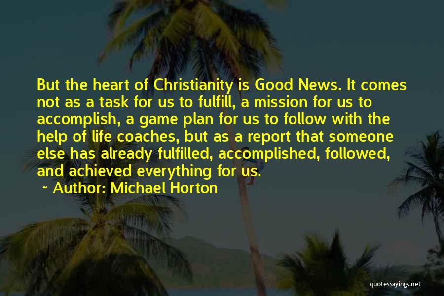 Michael Horton Quotes 937151