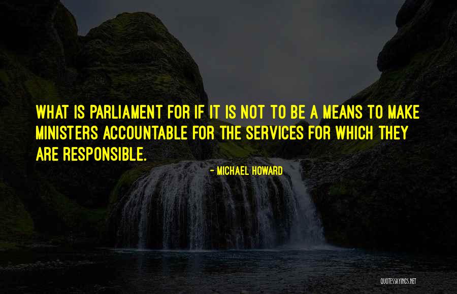 Michael Howard Quotes 1281990 Michael Howard Quotes 1281990